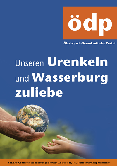 Plakat Unseren Urenkeln und Wasserburg zuliebe